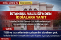 İstanbul Valiliği’nden İddialara Yanıt Fotoğrafı
