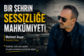 Bir Şehrin Sessizliğe Mahkûmiyeti Fotoğrafı